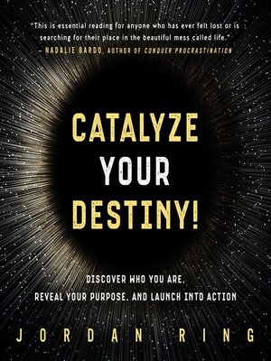 cover image of Catalyze Your Destiny!